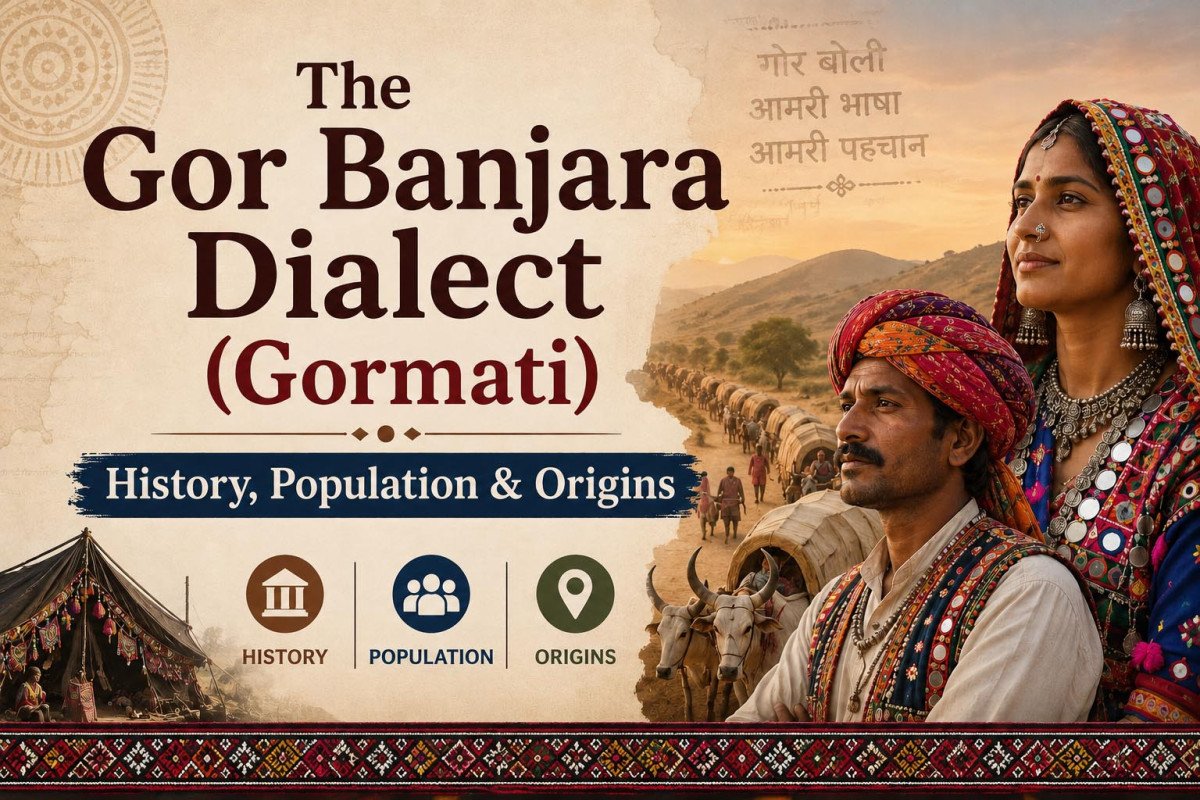 The Gor Banjara Dialect (Gormati): History, Population & Origins