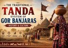 The Traditional Tanda System of Gor Banjaras | History & Culture