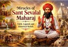 Miracles of Sant Sevalal Maharaj: Faith, Legends and Historical Beliefs