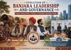 Evolution of Banjara Leadership and Governance: From Traditional Tandas to Modern Organizations
