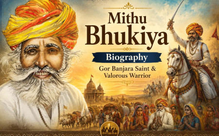 Mithu Bhukiya Biography: The Legendary Gor Banjara Saint and Valorous Warrior