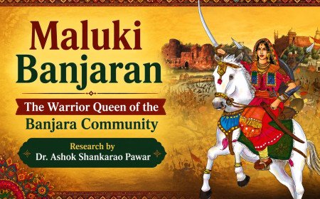 Maluki Banjaran: The Warrior Queen and Spiritual Icon of the Banjara Community